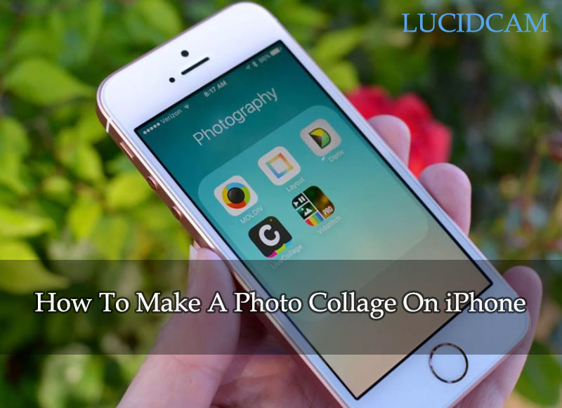 How To Make A Photo Collage On iPhone