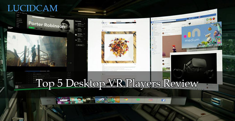 Top 5 Desktop VR Players Review