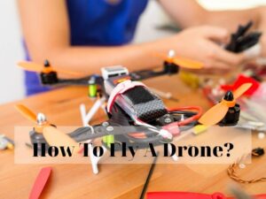 how to fly a drone