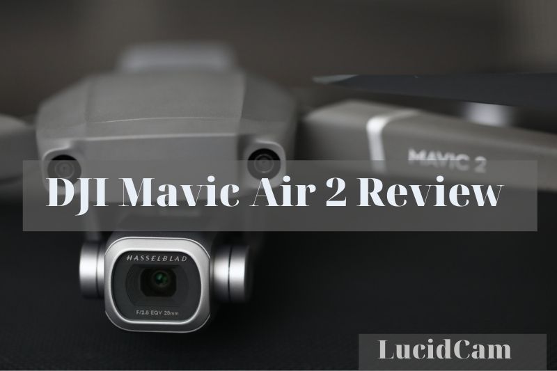 DJI Mavic Air 2 Review: Best Choice 2022 For You