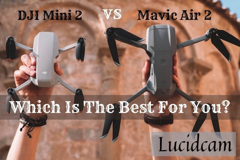 DJI Mini 2 Vs Mavic Air 2: Which Is The Best For You?