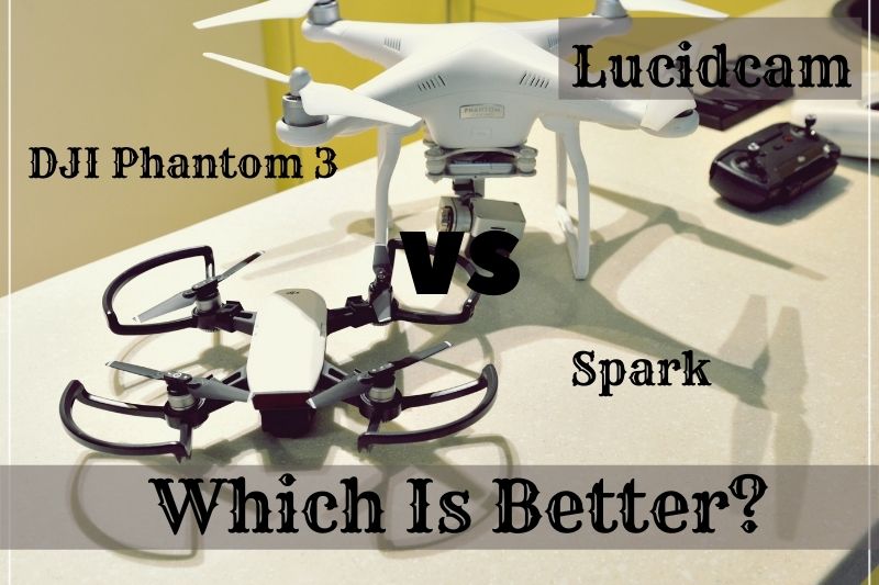 DJI Phantom 3 Vs Spark 2022: Which Is Better For You?