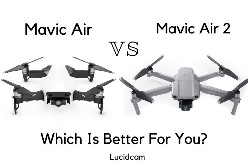 Mavic Air Vs Mavic Air 2: Which Is Better For You?