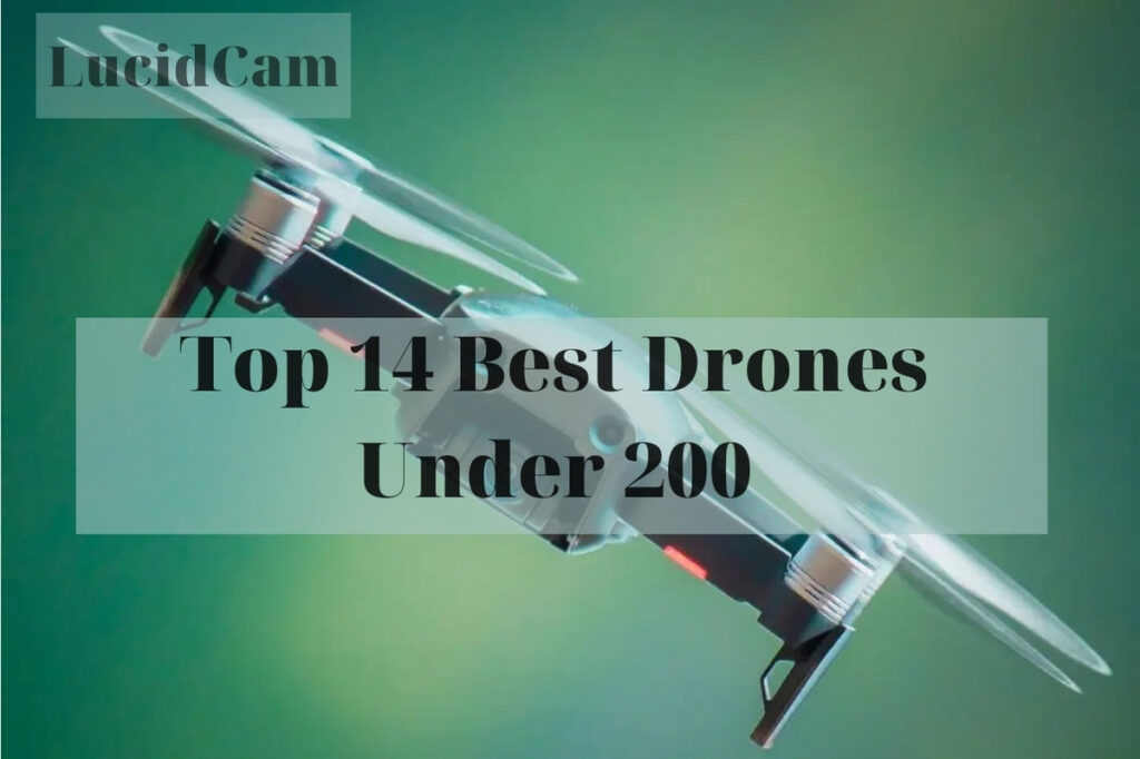 Best Drone Under 200: Top Brands Review 2022