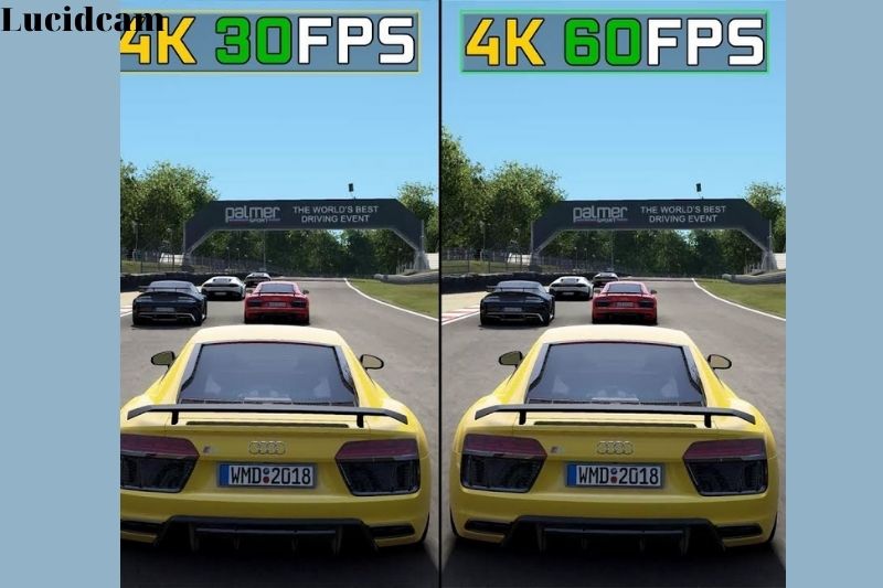 4k 30fps and 4k at 60fps. Which frame rate is best?