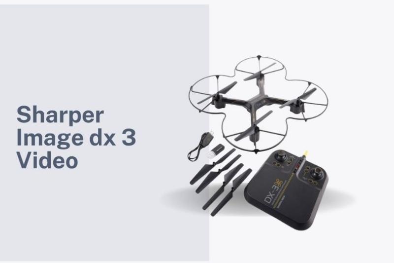 Getting to know your Sharper Image Dx 3 Video Drone