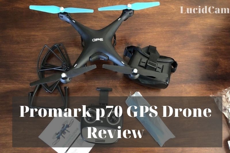 Promark P70 Gps Drone Review 2022: Best Choice For You