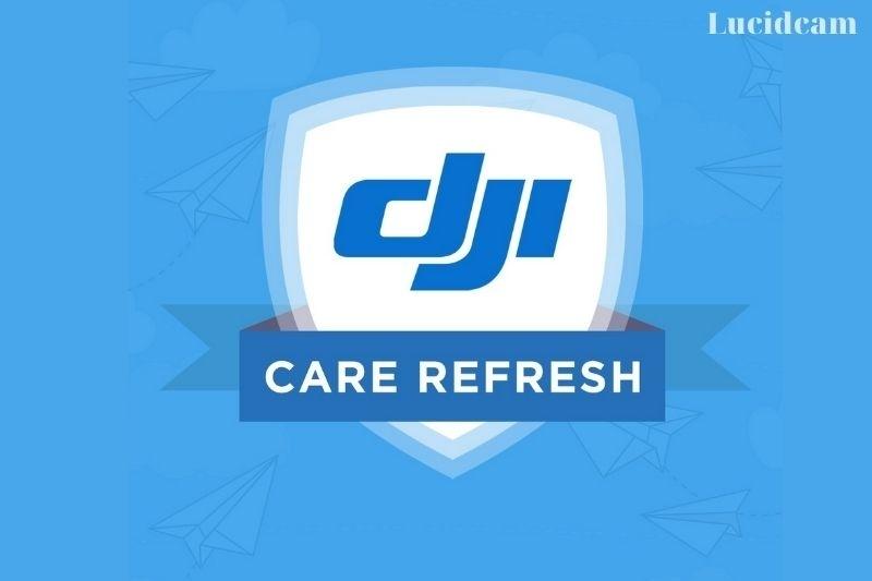 What is DJI Care Refresh