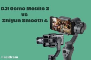 DJI Osmo Mobile 2 vs Zhiyun Smooth 4 2023: Which Is Better For You