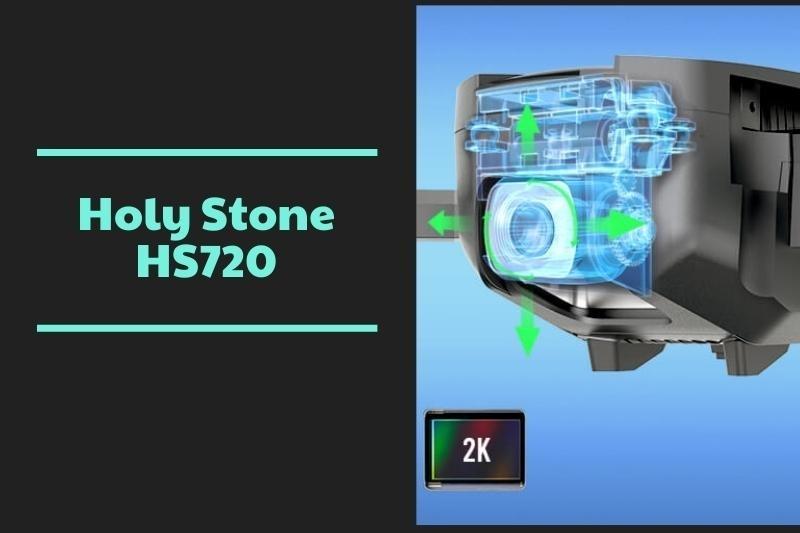 Holy Stone HS720 Camera