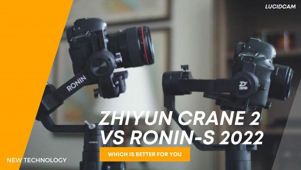 Zhiyun Crane 2 vs Ronin-S 2022 Which Is Better For You
