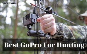 Best GoPro For Hunting 2022: Top Brands ReviewBest GoPro For Hunting 2022: Top Brands Review
