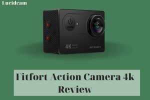Fitfort Action Camera 4k Review 2023: Best Choice For You