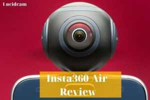 Insta360 Air Review 2023: Best Choice For You