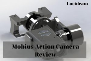 Mobius Action Camera Review 2022 Best Choice For You