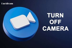How To Turn Off Camera On Zoom 2023: Top Full Guide
