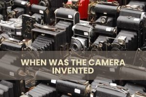 When Was The Camera Invented 2023 Top Full Guide