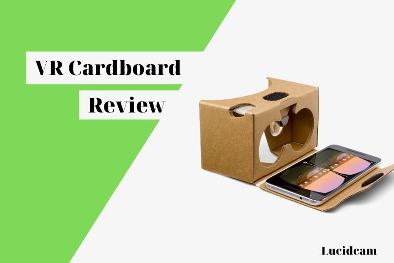 VR Cardboard Review 2022: Best Choice For You