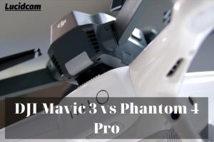 DJI Mavic 3 vs Phantom 4 Pro 2023 Which Is Better For You