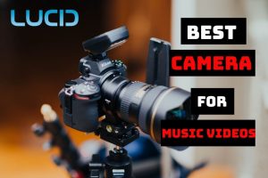 Best Camera For Music Videos Top Brands Review 2023