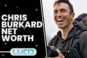 What is Chris Burkard Net Worth 2023 Wiki, Age, Weight, Height, Relationship, Family and More.